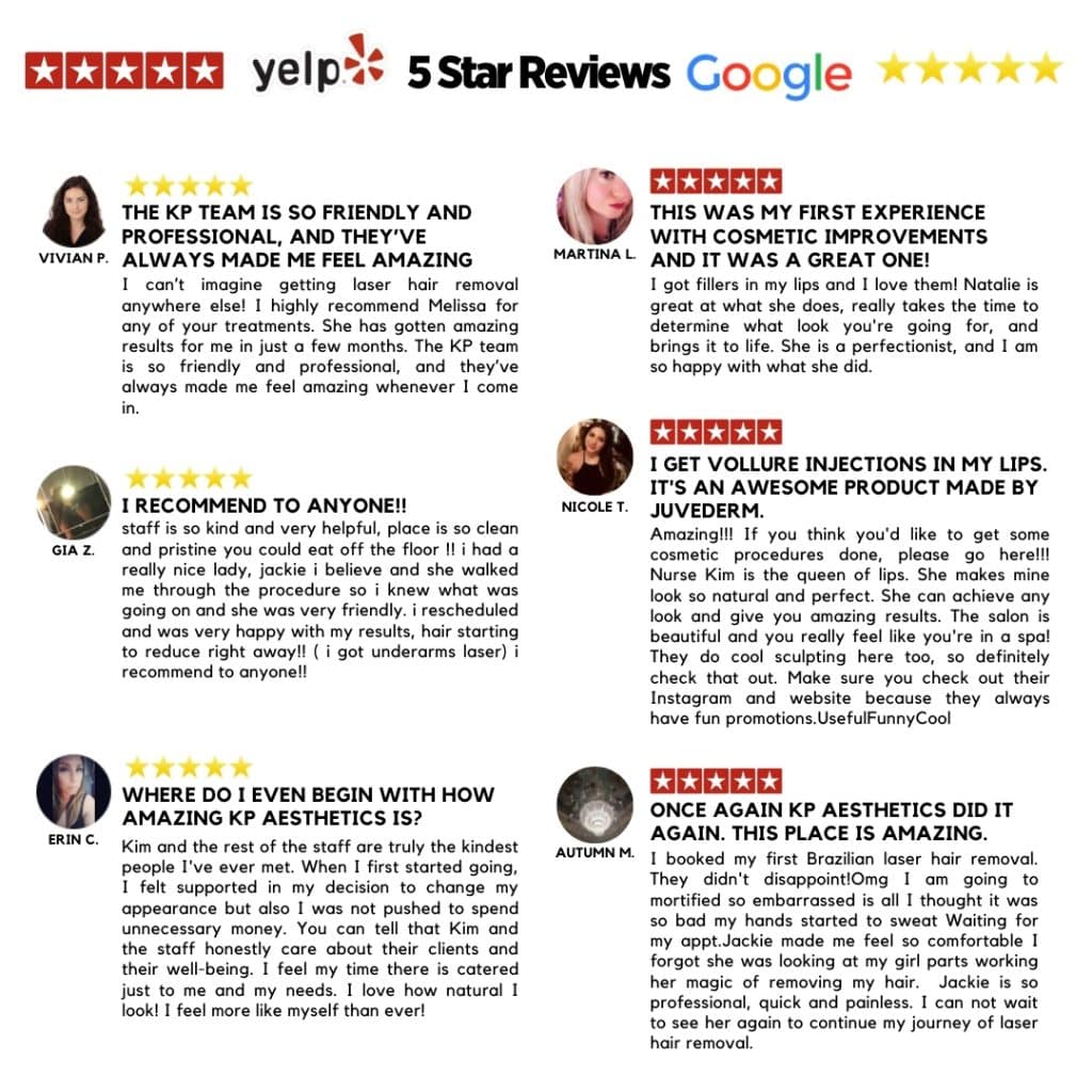 Reviews about KP Aesthetics on google and yelp, five stars.