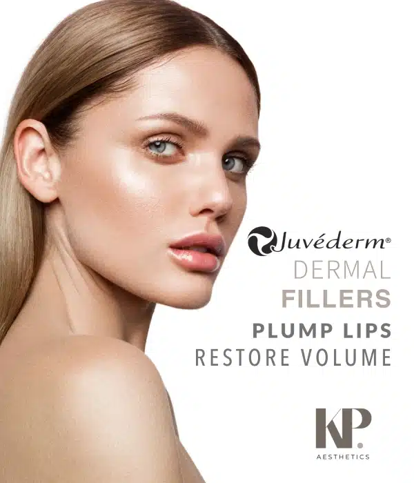 Juvederm - Dermal Fillers - Plump Lips Restore Volume - KP Aesthetics