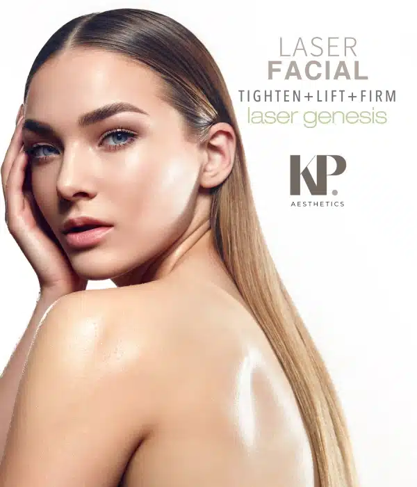 Laser Facial - Lift + Firm + Tighten - KP Aesthetics