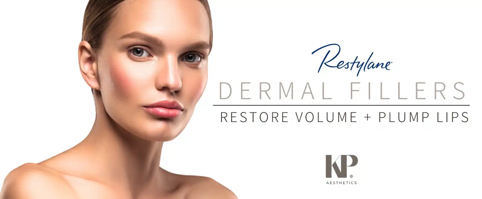 Dermal Fillers - Restore Volume + Plump Lips - KP Aesthetics